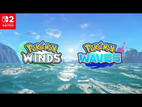 Pokémon Winds and Pokémon Waves trailer